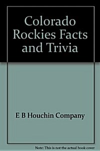 Colorado Rockies Facts & Trivia (Paperback)