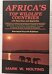 Africas Top Wildlife Countries: With Mauritius and Seychelles (Paperback, 4th)
