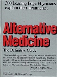 Alternative Medicine: The Definitive Guide (Hardcover)