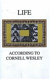 Life According to Cornell Wesley (Paperback, Compact Disc)