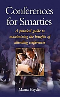 Conferences for Smarties (Paperback)