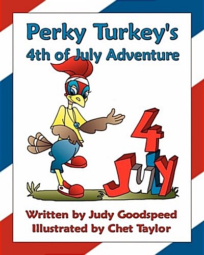 Perky Turkeys 4th Of July Adventure (Paperback)