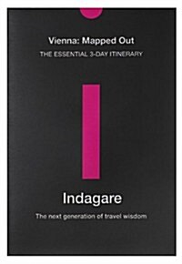 Indagare Mapped Out City Guide: Vienna (Map, 1st Edition)