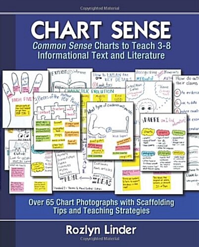 Chart Sense: Common Sense Charts to Teach 3-8 Informational Text and Literature (Paperback)