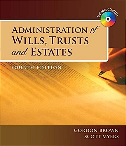 Administration of Wills, Trusts, and Estates (Book Only) (Paperback, 4)