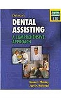 Delmars Dental Assisting: A Comprehensive Approach (Book Only) (Hardcover, 1st)