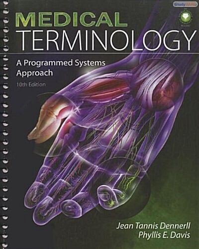 Medical Terminology: A Programmed Systems Approach [With CDROM] (Spiral, 10)