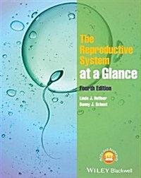 The Reproductive System at a Glance (Paperback, 4, Revised)