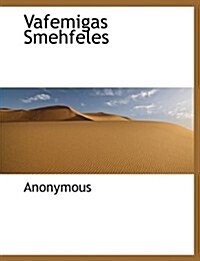 Vafemigas Smehfeles (Paperback)