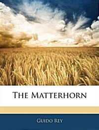 The Matterhorn (Paperback)