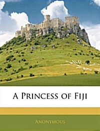 A Princess of Fiji (Paperback)