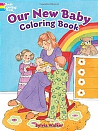 Our New Baby Coloring Book (Paperback)