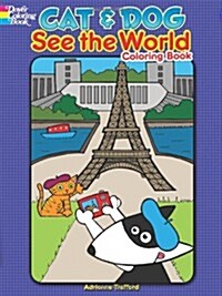 Cat and Dog See the World Coloring Book (Paperback)