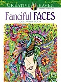 Creative Haven Fanciful Faces Coloring Book (Paperback, First Edition)