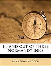 In and Out of Three Normandy Inns (Paperback)