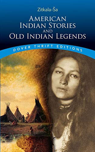 American Indian Stories and Old Indian Legends (Paperback)