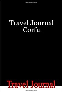 Travel Journal Corfu (Paperback)