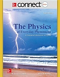 Connect Plus Physics with LearnSmart Access Card for Physics of Everyday Phenomena (Printed Access Code, 8th)