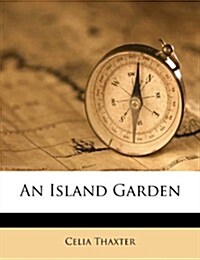 An Island Garden (Paperback)
