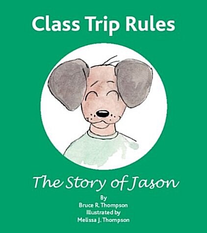 Class Trip Rules (Paperback)