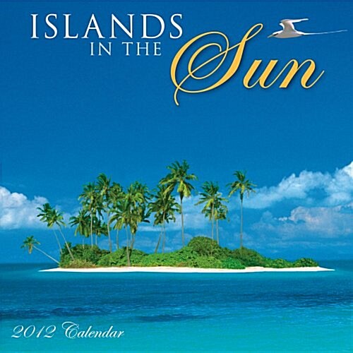 Islands in the Sun 2012 Mini (calendar) (Calendar, Min)