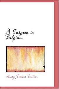 A Surgeon in Belgium (Paperback)