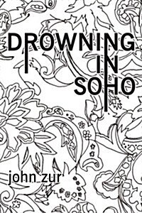 Drowning in Soho (Paperback)