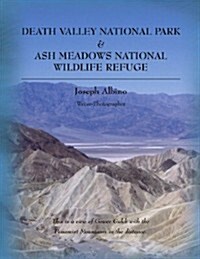 Death Valley National Park & Ash Meadows National Wildlife Refuge (Paperback)