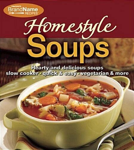 Homestyle Soups (Spiral-bound)