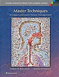 Master Techniques in Upper and Lower Airway Management (Hardcover)