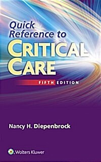 Quick Reference to Critical Care (Paperback)