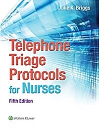 Telephone Triage Protocols for Nurses (Paperback, 5)