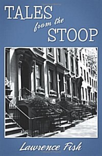 Tales from the Stoop (Paperback)