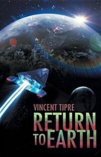 Return to Earth: The Sequel to the Other Side of the Sun (Paperback)