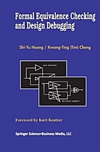 Formal Equivalence Checking and Design Debugging (Paperback, Softcover Repri)