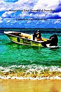 Mauritius: East Beautiful Beaches (Paperback)