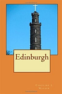 Edinburgh: Mostly free (Paperback)
