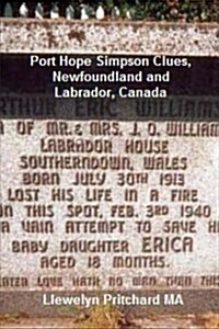 Port Hope Simpson Clues, Newfoundland and Labrador, Canada: Port Hope Simpson Mysteries (Paperback)