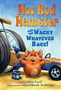 Hot Rod Hamster and the Wacky Whatever Race! (Library)