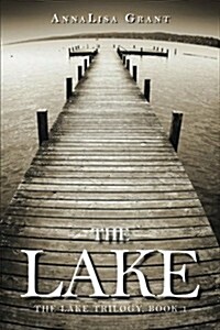 The Lake: (The Lake Series, Book 1) (Paperback)