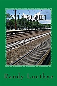 San Diego Green Line Train Business Directory (Paperback)