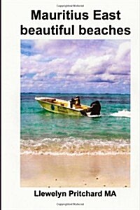 Mauritius East Beautiful Beaches (Paperback)