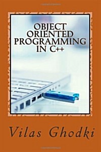 Object Oriented Programming in C++ (Paperback)