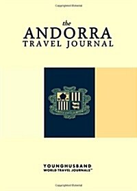 The Andorra Travel Journal (Paperback)