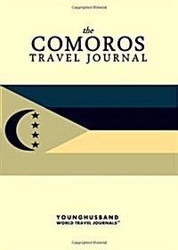The Comoros Travel Journal (Paperback)