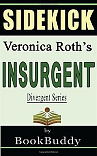 Book Sidekick: Insurgent (Divergent Series) (Paperback)