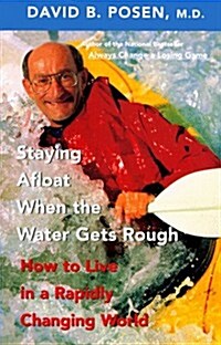 Staying Afloat When the Water Gets Rough (Paperback)