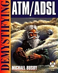 Demystifying ATM/ADSL (Paperback)