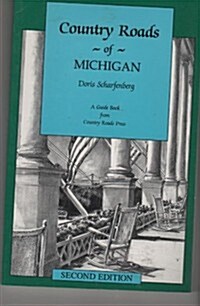Country Roads of Michigan: Second Edition (Paperback, 2nd)