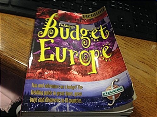 Fieldings Budget Europe 1996 (Fieldings Travel Guides.) (Paperback, 23rd- Ed)